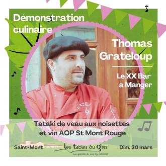Démonstration culinaire Thomas Grateloup 30 mars 2025 Saint-Mont